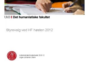 Styrevalg ved HF hsten 2012 Administrativt ledermte 20