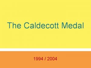 The Caldecott Medal 1994 2004 1994 MEDAL WINNER