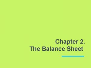 Chapter 2 The Balance Sheet 1 Accounts Payable