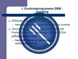 JPM I Controleprogramma 2006 Inleiding q Witboek 12