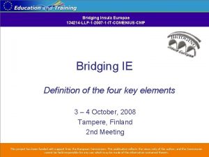 Bridging Insula Europae 134214 LLP1 2007 1 ITCOMENIUSCMP