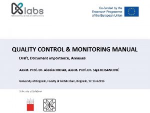 QUALITY CONTROL MONITORING MANUAL Draft Document importance Annexes