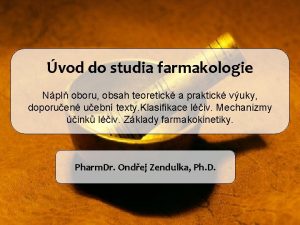 vod do studia farmakologie Npl oboru obsah teoretick