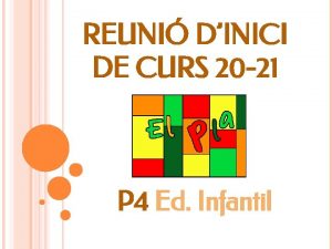 REUNI DINICI DE CURS 20 21 P 4