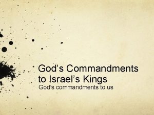Gods Commandments to Israels Kings Gods commandments to