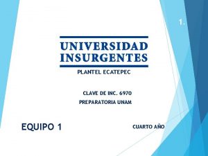 1 PLANTEL ECATEPEC CLAVE DE INC 6970 PREPARATORIA