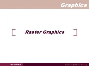 Graphics Raster Graphics cgvr korea ac kr Graphics