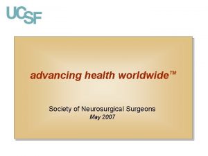 advancing health worldwide TM advancing health worldwide Society