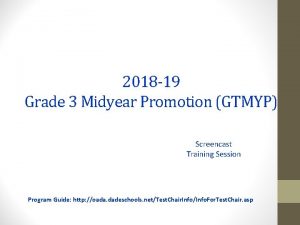 2018 19 Grade 3 Midyear Promotion GTMYP Screencast