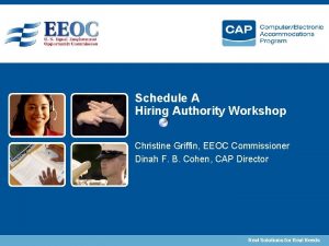 Schedule A Hiring Authority Workshop Christine Griffin EEOC