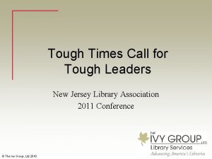 Tough Times Call for Tough Leaders New Jersey