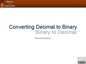 Converting Decimal to Binary to Decimal Representation Grouping