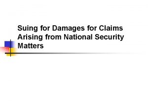 Suing for Damages for Claims Arising from National