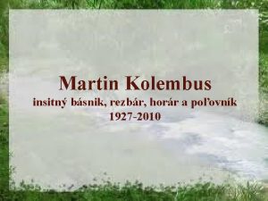 Martin Kolembus insitn bsnik rezbr horr a poovnk