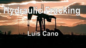 What is Fracking Hydraulic fracturing or fracking is
