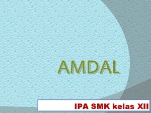 AMDAL IPA SMK kelas XII A Pengertian Amdal