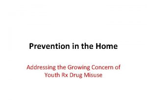 Prevention in the Home Addressing the Growing Concern