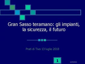 Gran Sasso teramano gli impianti la sicurezza il