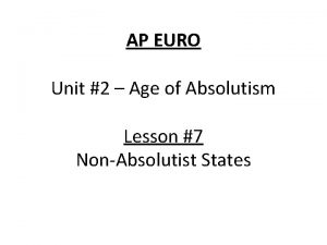 AP EURO Unit 2 Age of Absolutism Lesson