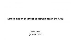 Determination of tensor spectral index in the CMB