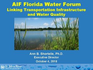 AIF Florida Water Forum Linking Transportation Infrastructure and