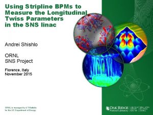 Using Stripline BPMs to Measure the Longitudinal Twiss