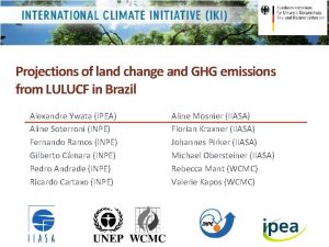 Projections of land change and GHG emissions from