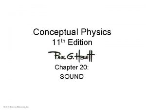 Conceptual Physics 11 th Edition Chapter 20 SOUND