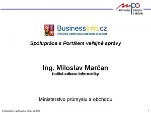 Business Info Spoluprce s Portlem veejn sprvy Ing