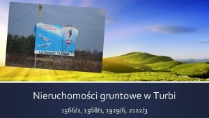 Nieruchomoci gruntowe w Turbi 15662 15681 19296 21223