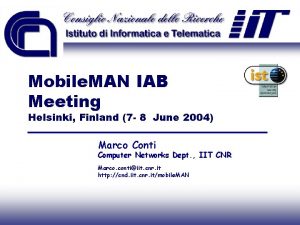 Mobile MAN IAB Meeting Helsinki Finland 7 8