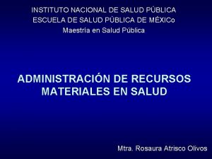 INSTITUTO NACIONAL DE SALUD PBLICA ESCUELA DE SALUD