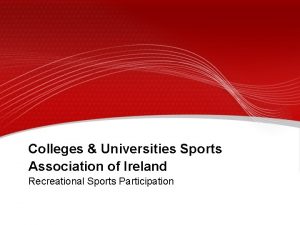Colleges Universities Sports Association of Ireland Recreational Sports
