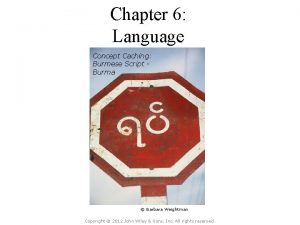 Chapter 6 Language Concept Caching Burmese Script Burma