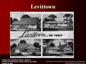 Levittown Power point created by Robert L Martinez