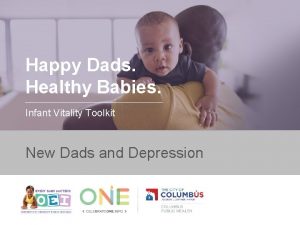 Happy Dads Healthy Babies Infant Vitality Toolkit New