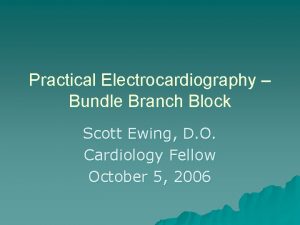 Practical Electrocardiography Bundle Branch Block Scott Ewing D