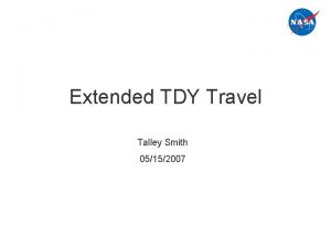 Extended TDY Travel Talley Smith 05152007 Extended TDY