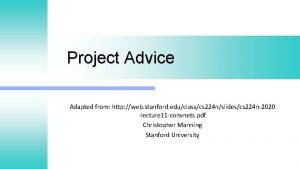 Project Advice Adapted from http web stanford educlasscs