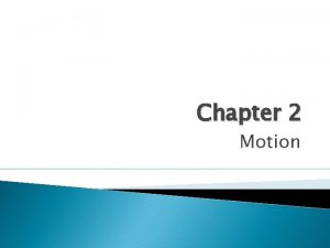 Chapter 2 Motion 2 1 Distance and Displacement