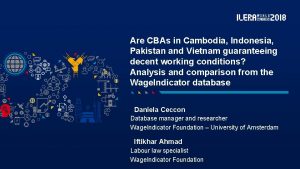 Are CBAs in Cambodia Indonesia Pakistan and Vietnam