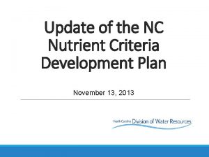 Update of the NC Nutrient Criteria Development Plan