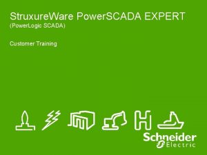 Struxure Ware Power SCADA EXPERT Power Logic SCADA