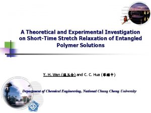 A Theoretical and Experimental Investigation on ShortTime Stretch