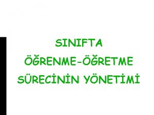 SINIFTA RENMERETME SRECNN YNETM renmeretme srecinin aamalar 1