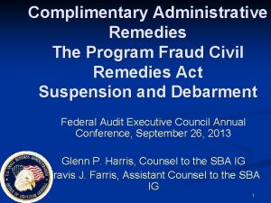 Complimentary Administrative Remedies The Program Fraud Civil Remedies