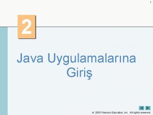 1 2 Java Uygulamalarna Giri 2005 Pearson Education