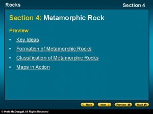 Rocks Section 4 Metamorphic Rock Preview Key Ideas