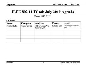July 2010 doc IEEE 802 11 100722 r
