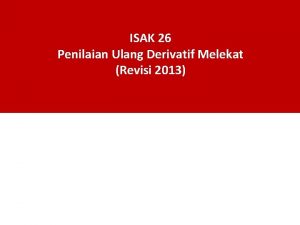 ISAK 26 Penilaian Ulang Derivatif Melekat Revisi 2013